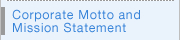 Corporate Motto and Mission Statement